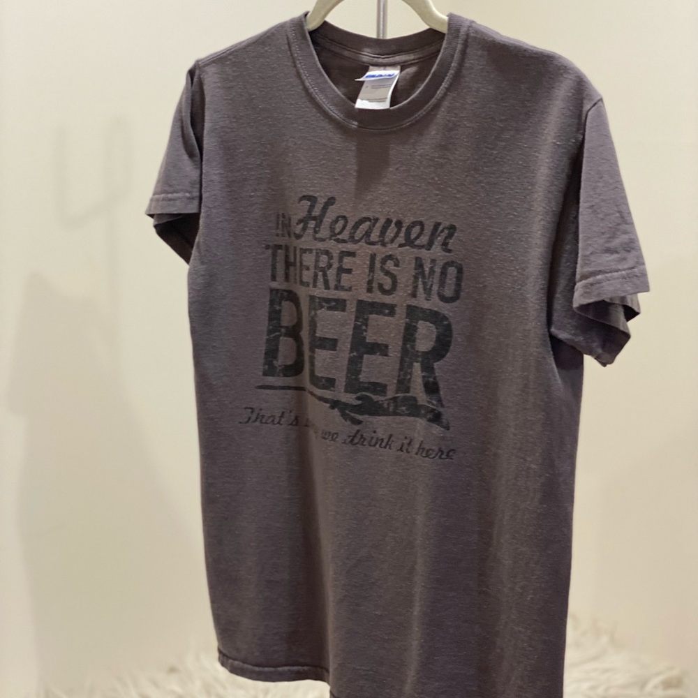 Gildan Brand. Beer quote tee shirt. Size S. 100% cotton.